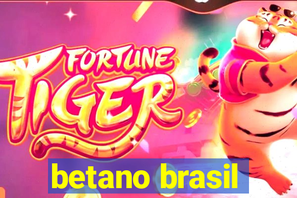 betano brasil